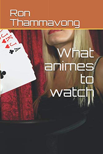 What animes to watch Books