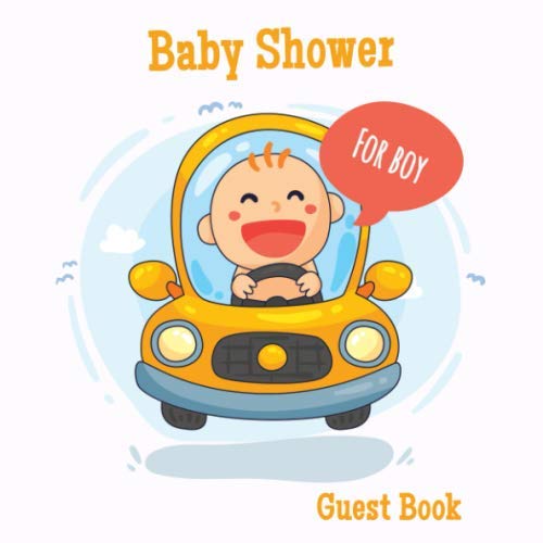Baby Shower Guest Book for Boy: Baby Guest Book Shower, Welcome Baby Message Book, Advice for Parents and Wishes for baby, Comments or Predictions (For boy) (baby shower book, Band 2) International