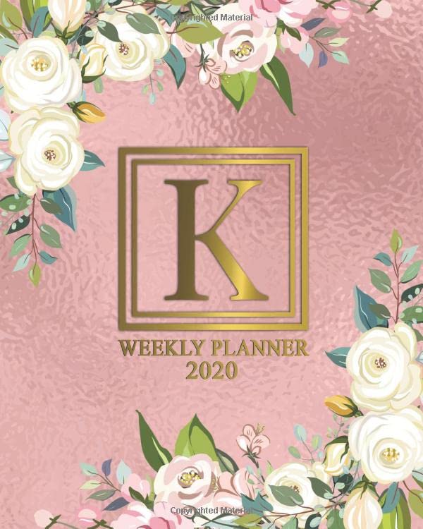 2020 Planner: Monogram Initial Letter K Weekly Planner Organizer & 2020 Agenda for Girls & Women - To-Do’s, Inspirational Quotes & Funny Holidays, Vision Boards & Notes - Nifty Rose Gold Foil Print Film, Art & Culture