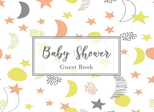 Baby Shower Guest Book: Moon and Stars Neutral Baby Shower Guest Book Parents & Children