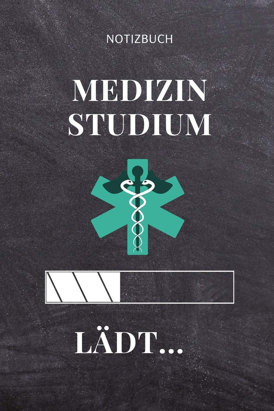 Notizbuch Medizin Studium lädt...: A5 Studienplaner witziger Spruch für zukünftige Ärzte | Medizinstudium | Semesterplaner | Studentennotizbuch | Mediziner Tagebuch | Physikum | Studienbeginn book