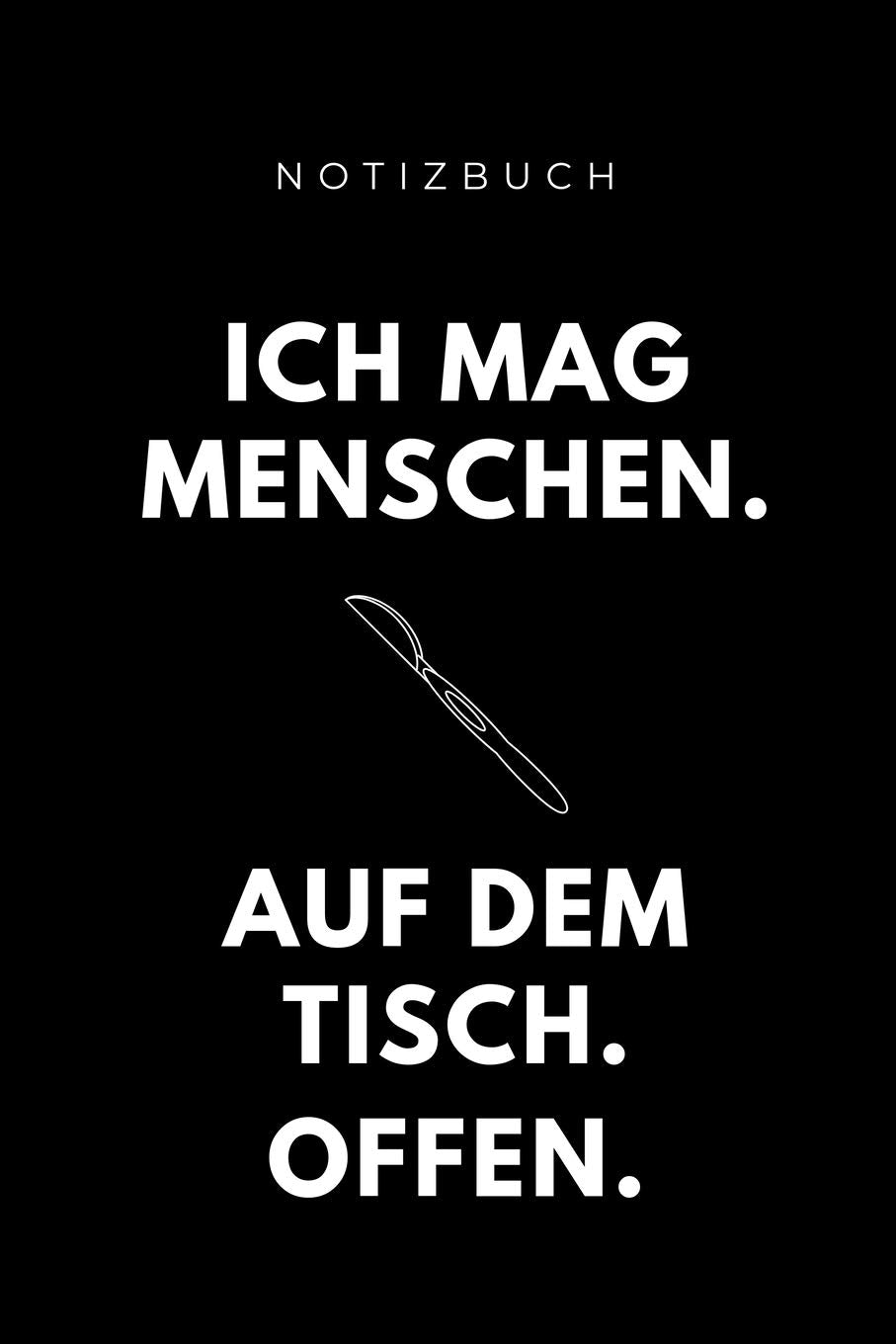 Notizbuch ICH MAG MENSCHEN. AUF DEM TISCH. OFFEN.: A5 Studienplaner witziger Spruch für zukünftige Ärzte | Medizinstudium | Semesterplaner | ... Mediziner Tagebuch | Physikum | Studienbeginn Medicine