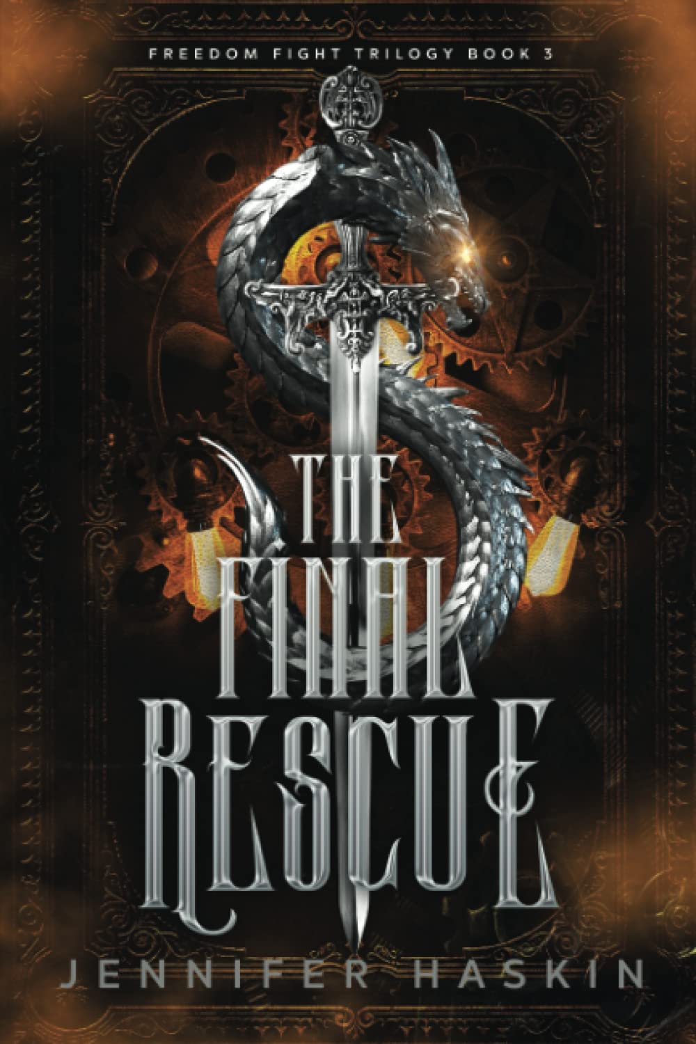 The Final Rescue: a young adult fantasy romance (Freedom Fight Trilogy, Band 3) Non-fiction