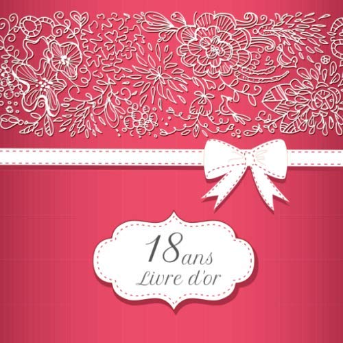 Livre d'or 18 ans: Anniversaire | Thème Rouge | Espace pour 270 invités | 21x21cm book