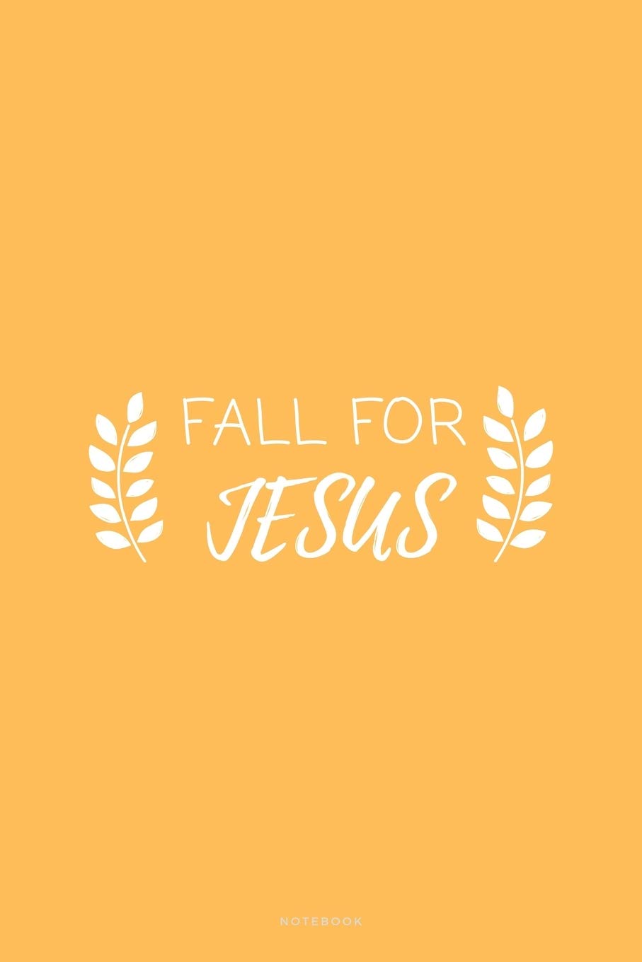 Fall For Jesus: Bible Study Small Notebook To Write In, 120 Lined Pages, Perfect for Present or Gift Parents & Children