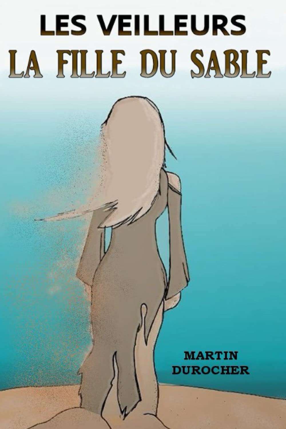 Les veilleurs - La fille du sable book