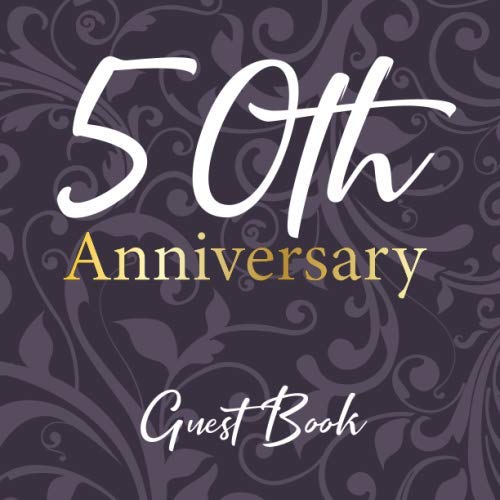 50th Anniversary Guest Book: Cute Happy Purple Themed Cover Business, Finance & Career