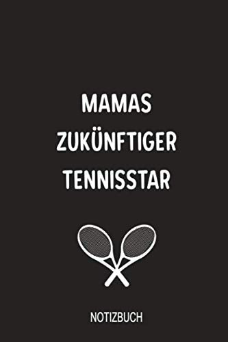 Mamas zukünftiger Tennisstar Notizbuch: Fabelhaft für Notizen als Zubehör Tagebuch für dein Training und Spiel book