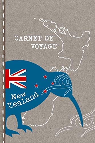 Carnet de Voyage: Nouvelle-Zelande Cahier de Voyageurs Dot Grid Pointillé A5 - Dotted Journal de bord pour Ecrir. Livre pour l'écriture, dessiner. Souvenirs d'activités vacances Non-fiction