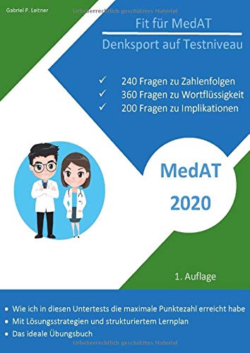 Fit für MedAT - Denksport auf Testniveau: 800 Fragen zu Zahlenfolgen, Wortflüssigkeit und Implikationen Erkennen Medicine