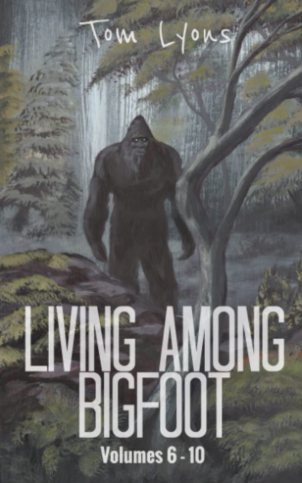 Living Among Bigfoot: Volumes 6-10 (Living Among Bigfoot: Collector's Edition, Band 2) Horror & Mystery