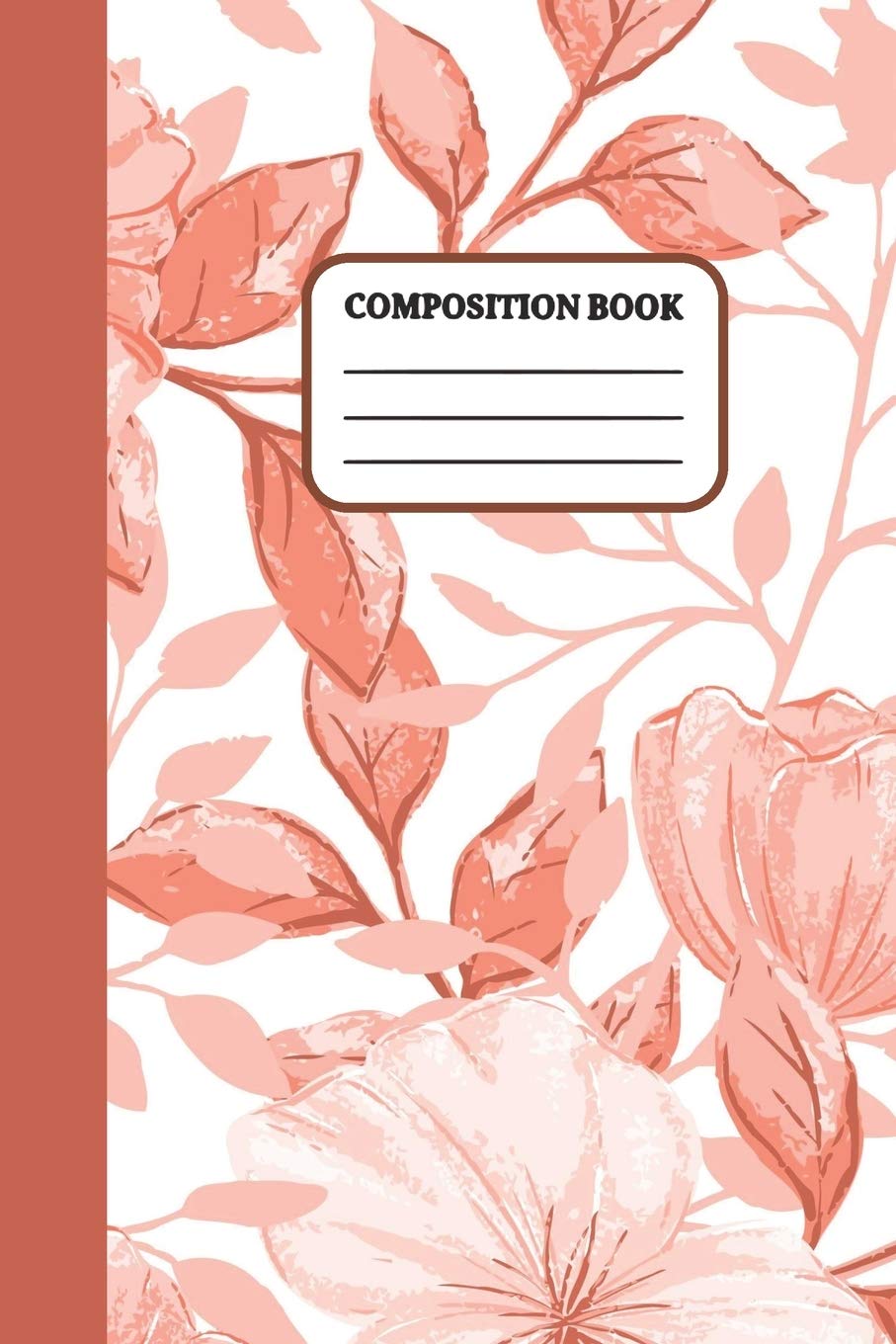 Composition Book: Burnt Orange Floral College Ruled Notebook Books