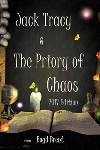 Jack Tracy & The Priory of Chaos: a magical adventure for children ages 9-15 Novels & Short Stories