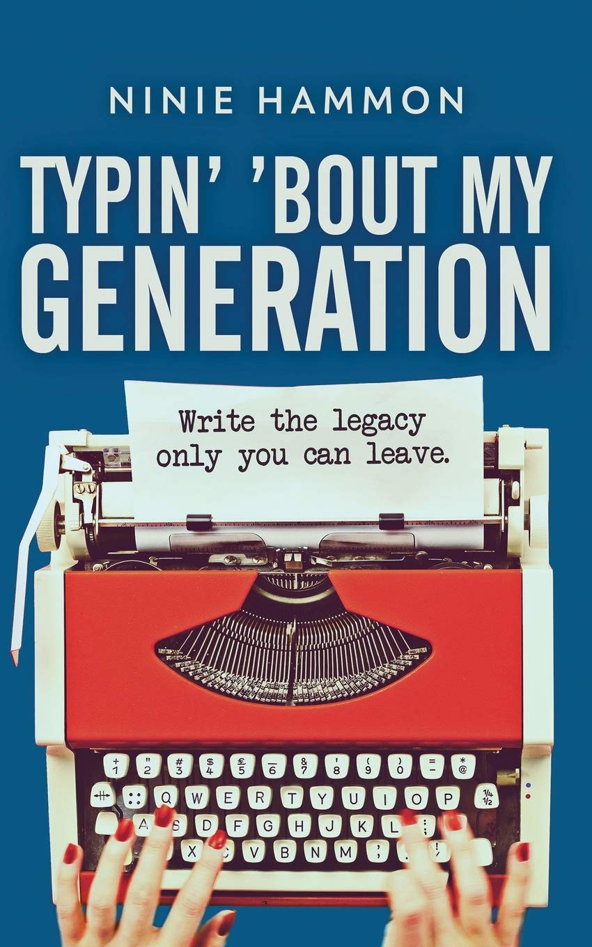 Typin’ ‘Bout My Generation: Write the legacy only you can leave (Stone Table, Band 3) Lifestyle