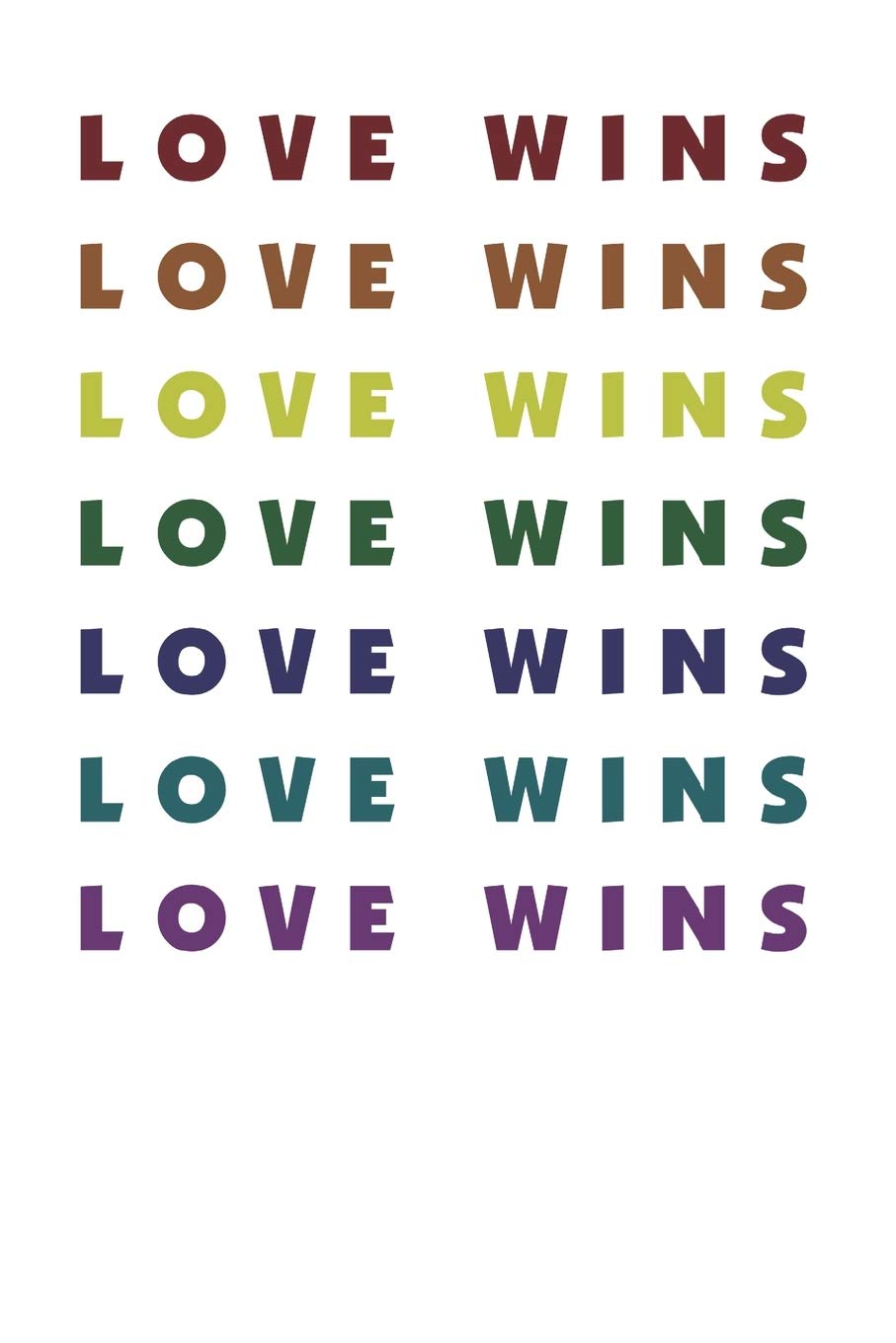Love Wins Rainbow 120 Page Notebook Lined Journal for LGBT Pride Books