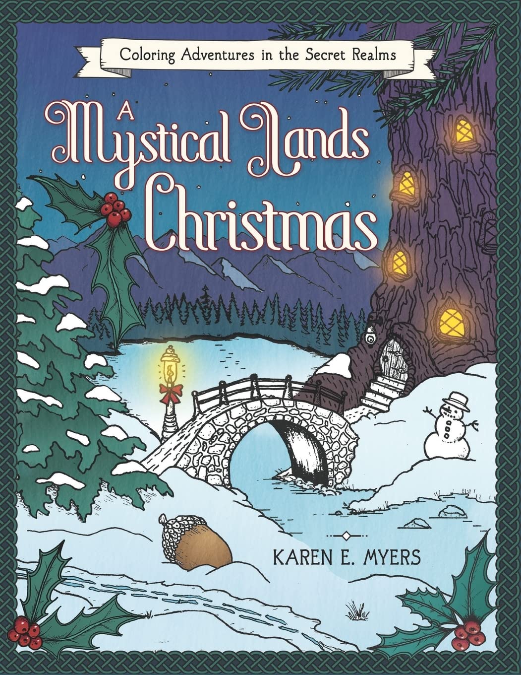 A Mystical Lands Christmas: Coloring Adventures in the Secret Realms Fairy Tales & Legends