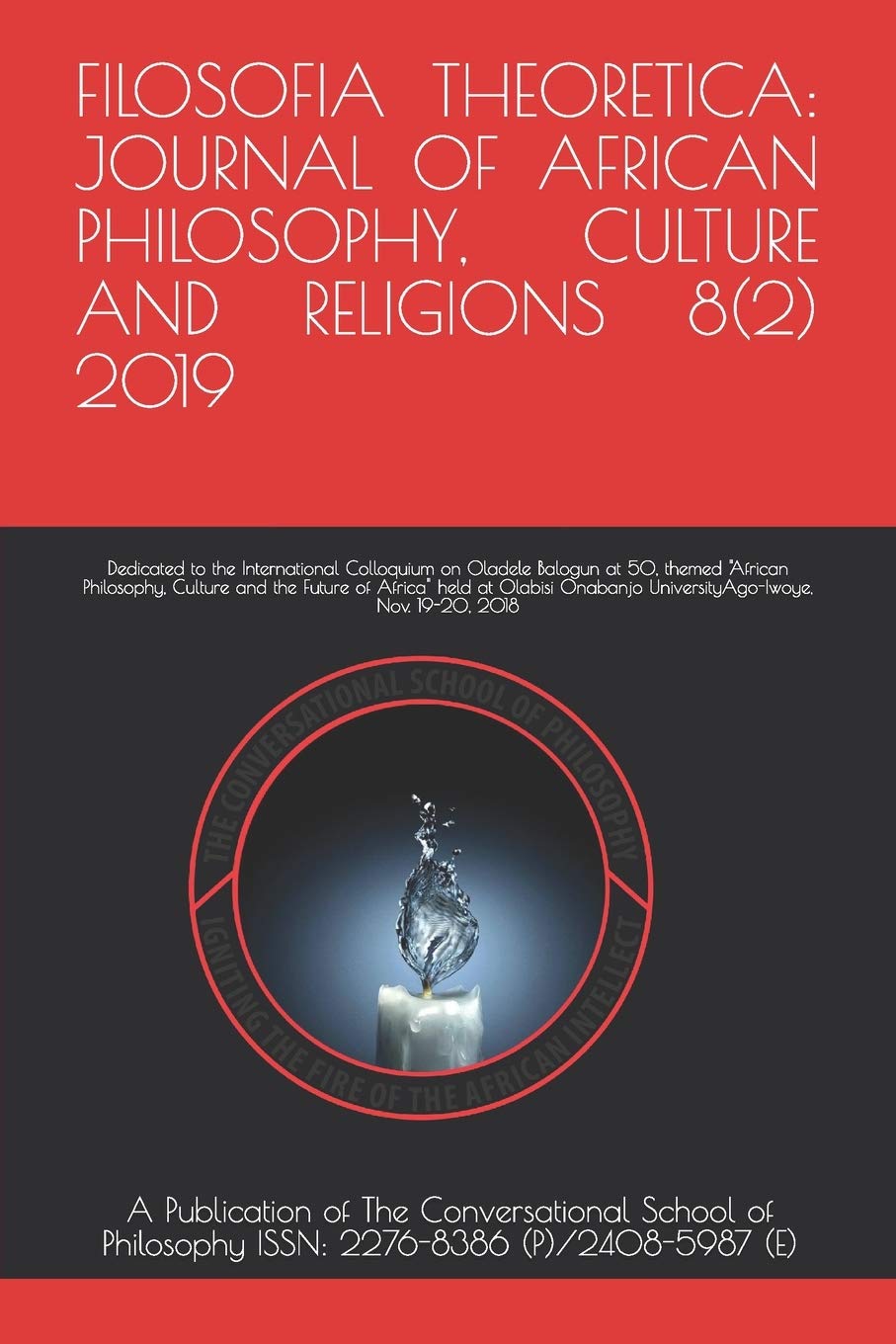 Filosofia Theoretica Vol 8 No 2 (Journal of African Philosophy, Culture and Religions, Band 8) Philosophy