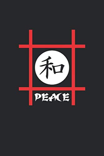 Peace: Notizbuch, Notizheft, Tagebuch | Geschenk-Idee für Japan, Kanji & Katakana Fans | Dot Grid | A5 | 120 Seiten Politics & History