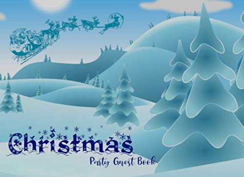 Christmas Party Guest Book: Celebration memorabilia | Party message log book for visitors, friends, family Hobbies & Crafts