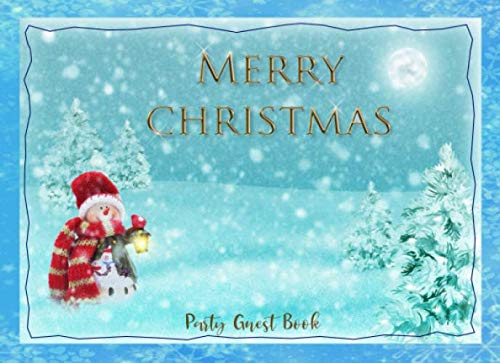 Merry Christmas Party Guest Book: Celebration memorabilia | Party message log book for visitors, friends, family Hobbies & Crafts
