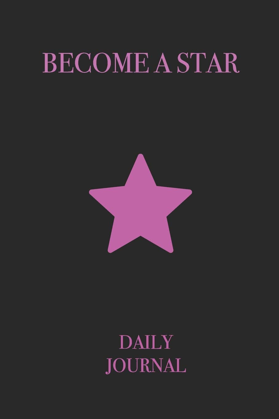 BECOME A STAR DAILY JOURNAL: Stylishly illustrated little notebook is the perfect gift for everyone who wants to shine and be a star. Film, Art & Culture