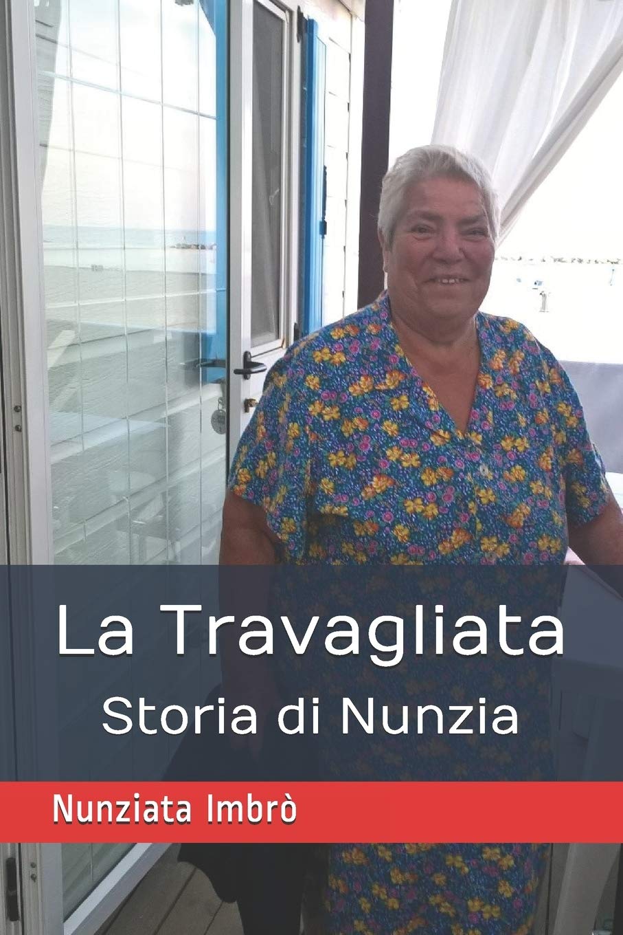 La Travagliata Storia di Nunzia Inspiring women