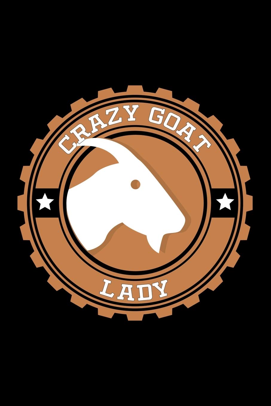 Crazy Goat Lady: Blank Lined Journal For Women Who Love Raising Goats, Black Cover Mathematics