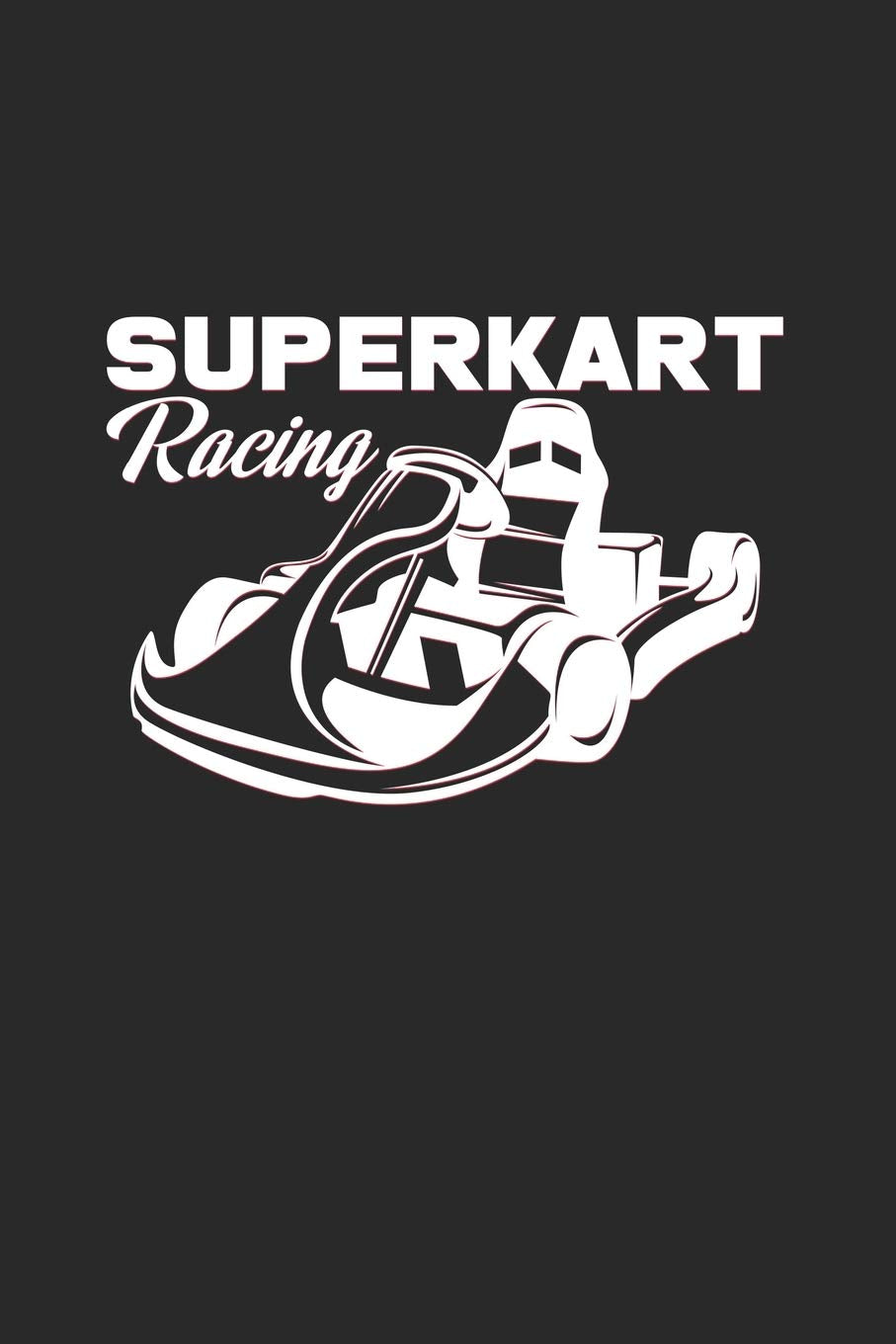 Superkart racing: 6x9 Kart Racing | lined | ruled paper | notebook | notes Books