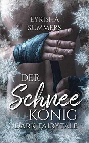 Der Schneekönig: Dark Fairytale Contemporary literature