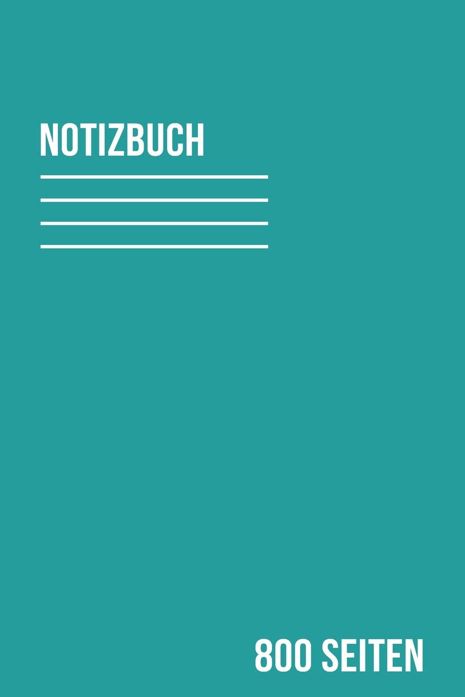 Notizbuch 800 Seiten: Extra dicke Notizbuch liniert Tagebuch 6"x9" DIN A5 XXL dick 400 Blatt 800 Seiten Business, Finance & Career