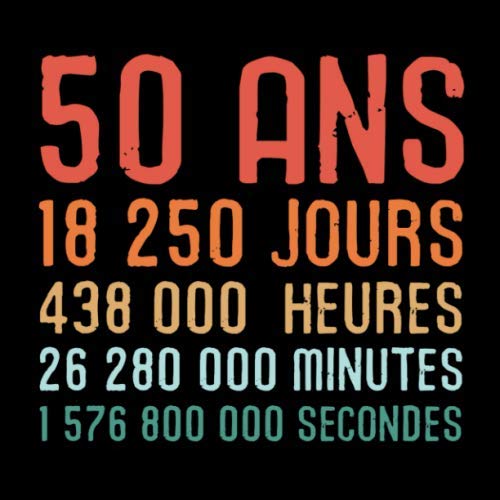 50 ans: Livre d'or pour anniversaire - La Cinquantaine | Cadeau personnalisable pour fête d'anniversaire |100 pages, 21,59 x 21.59 cm | Alternative originale à la carte d'anniversaire Non-fiction