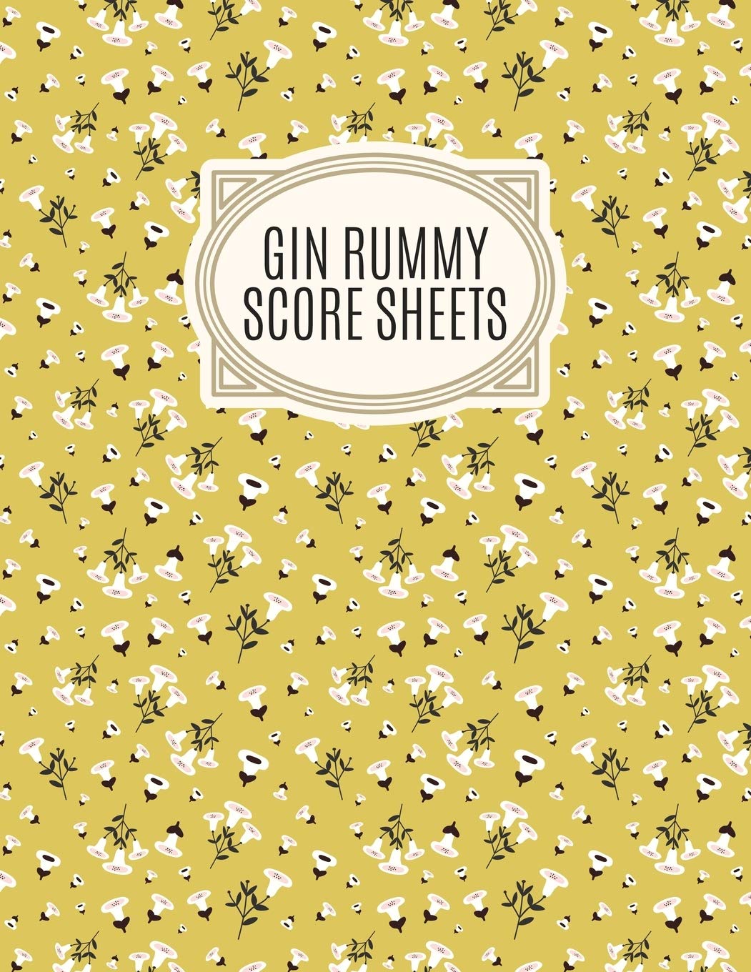 Gin Rummy Score Sheets: A pad of scoresheets: Perfect for scorekeeping: Vol. 16 Leisure & Fun