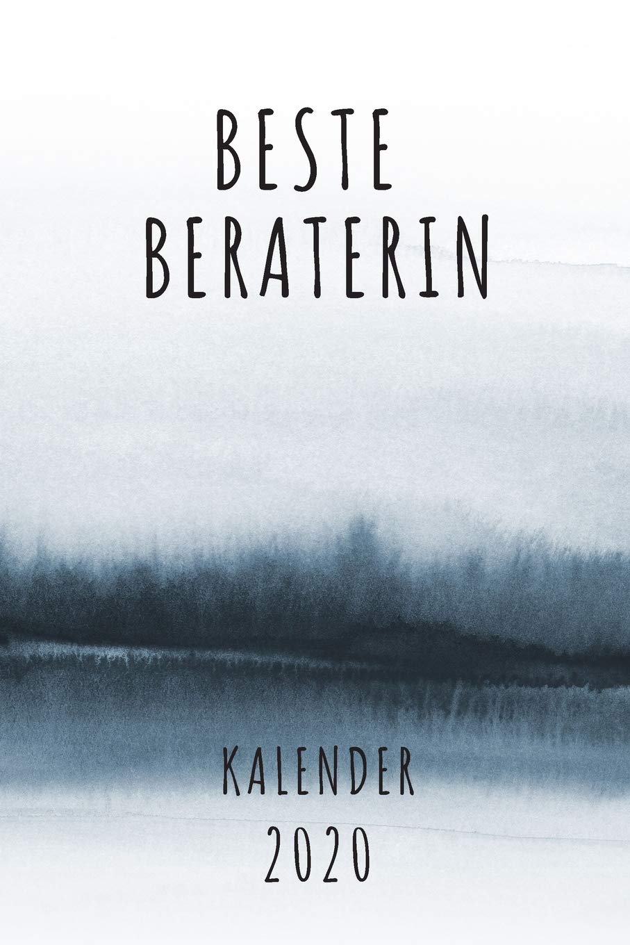 BESTE Beraterin KALENDER 2020: Cooles Geschenk für eine Beraterin - Kalender Geschenkidee für das Jahr 2020 im White Black Design - mit zusätzlicher ... Planer, Notizbuch - Neujahrs Geschenk Books