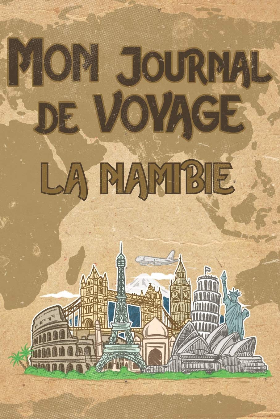 Mon Journal de Voyage la Namibie: 6x9 Carnet de voyage I Journal de voyage avec instructions, Checklists et Bucketlists, cadeau parfait pour votre séjour en Namibie et pour chaque voyageur. book