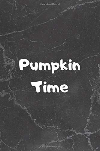 Pumpkin Time: Notebook, Journal, Diary (110 Pages, Blank, 6 x 9) Cooking & Enjoying