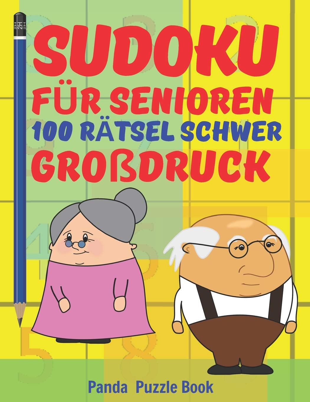 Sudoku Für Senioren - 100 Rätsel Schwer Großdruck: Rätselbuch Rentner - Rätselbuch Große Schrift Senioren Leisure & Fun