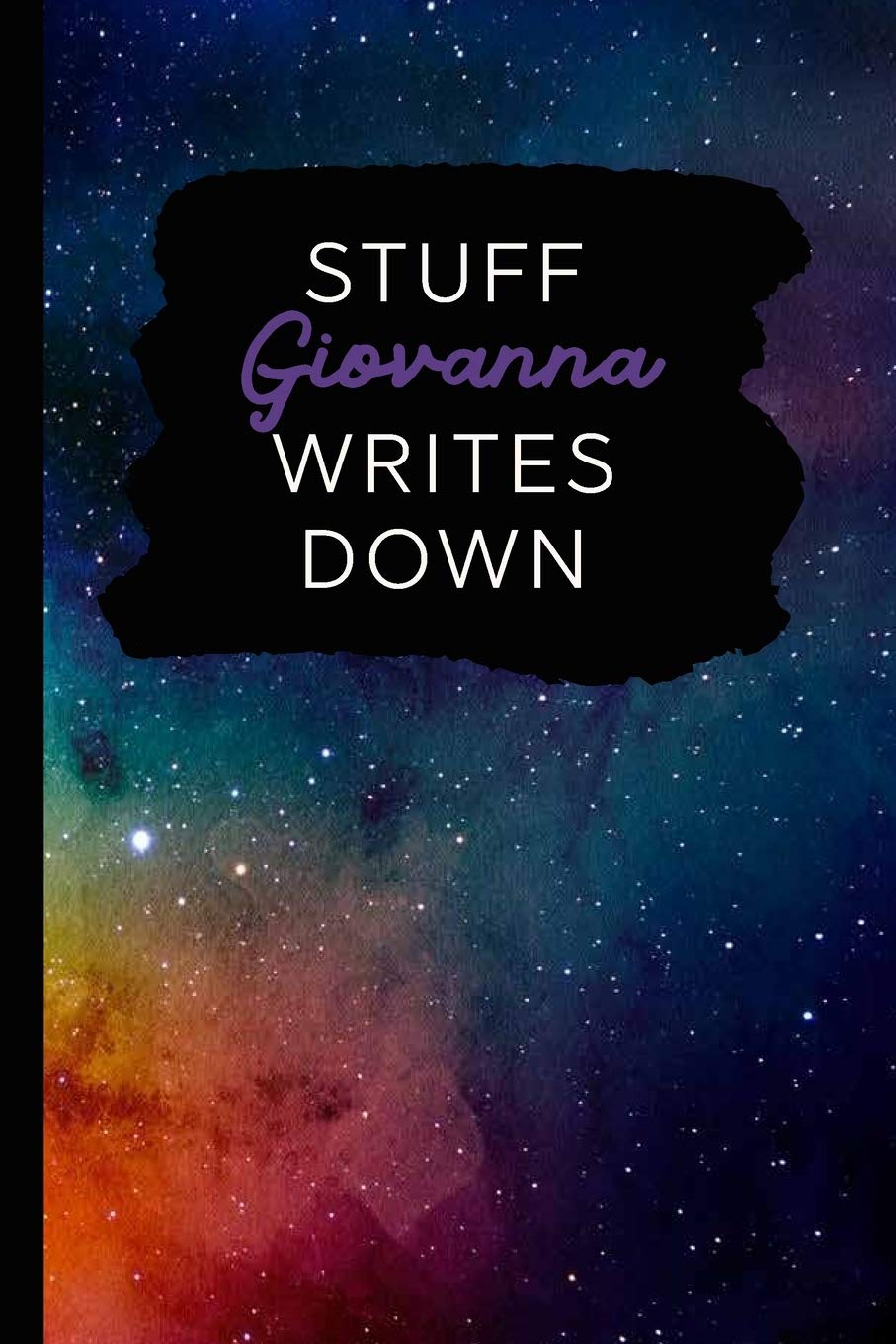 Stuff Giovanna Writes Down: Personalized Journal / Notebook (6 x 9 inch) with 110 wide ruled pages inside Books