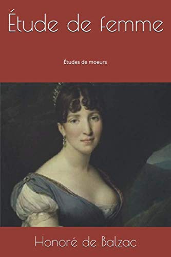 Étude de femme: Études de moeurs Contemporary literature
