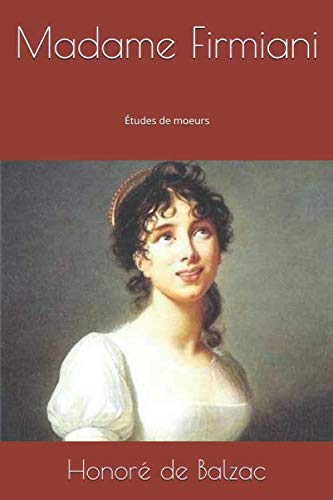Madame Firmiani: Études de moeurs Contemporary literature