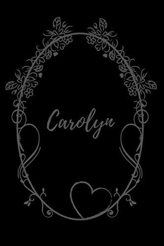 Carolyn: Personalized Name Vintage Style Notebook/Diary/Journal For Women & Girls (110 Pages, Blank, 6 x 9) (Names, Band 1) Business, Finance & Career