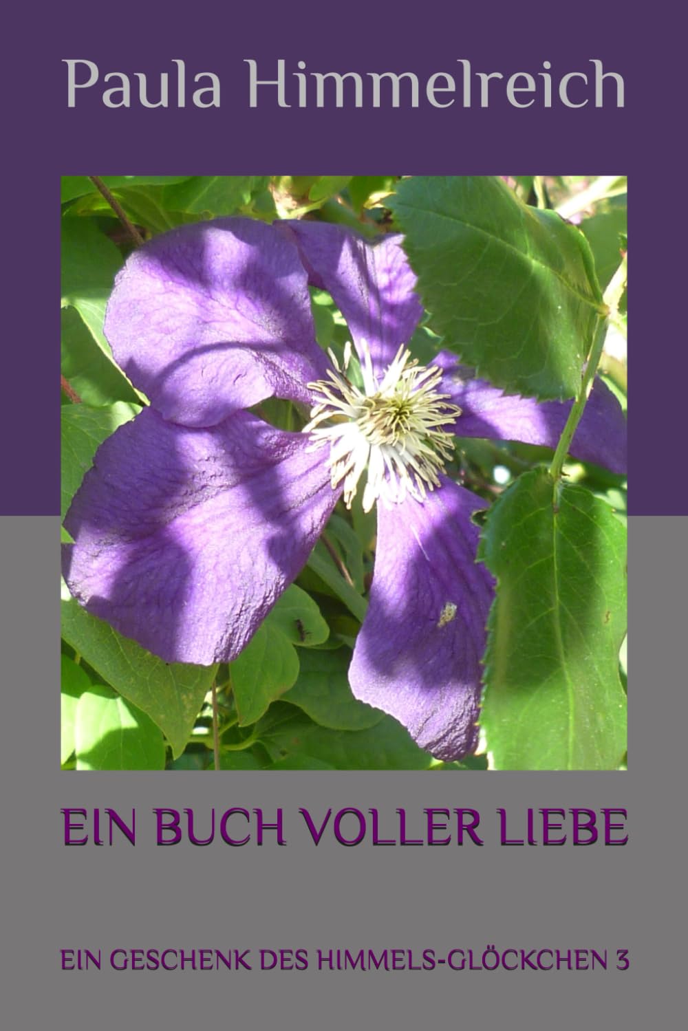 EIN BUCH VOLLER LIEBE: EIN GESCHENK DES HIMMELS - GLÖCKCHEN 3 Partnership & Love