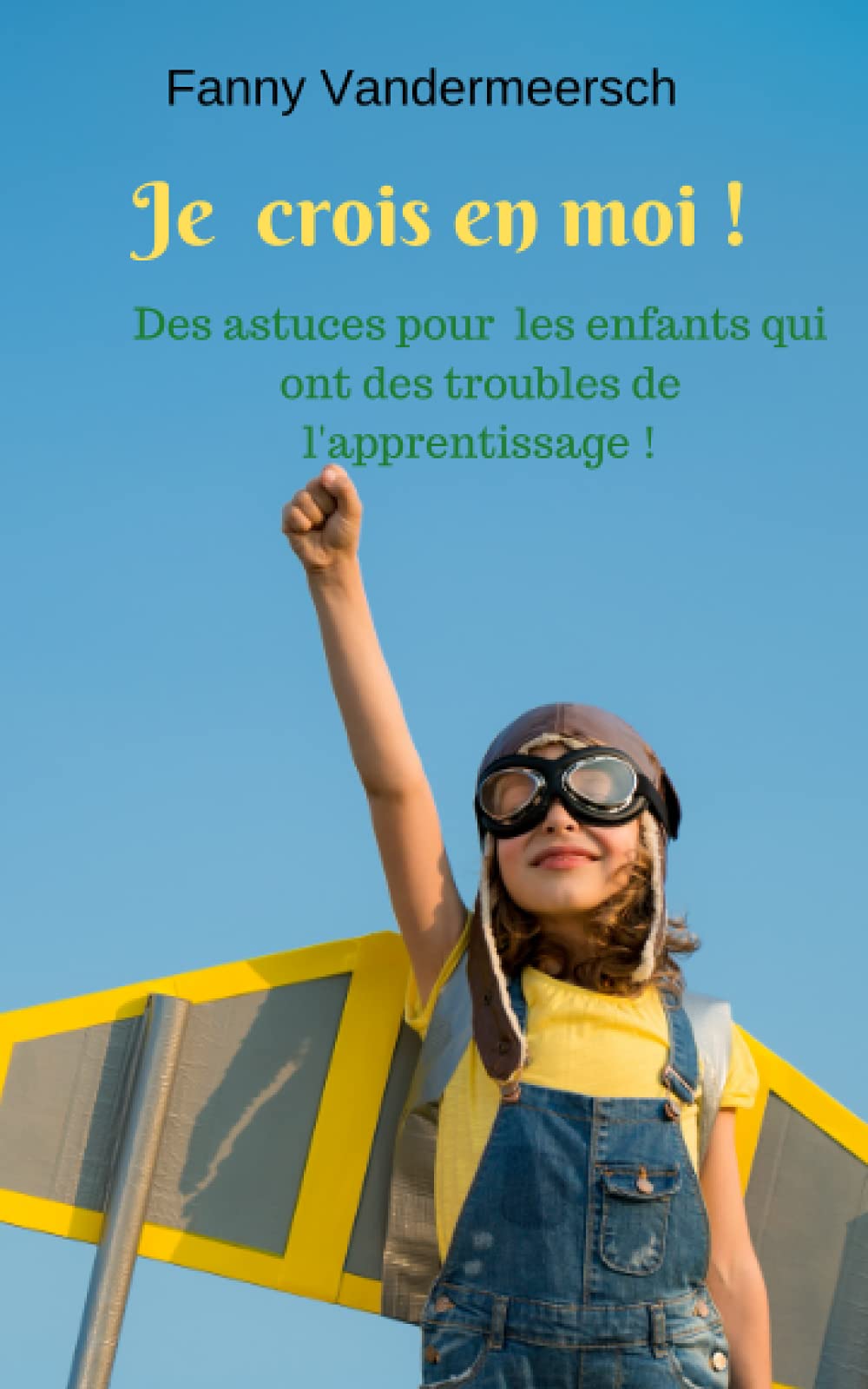 Je crois en moi !: Conseils et astuces à destination des adolescents pour une vie plus sereine. book