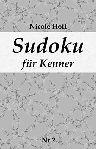 Sudoku für Kenner: Nr 2, Einfach bis Schwer Leisure & Fun