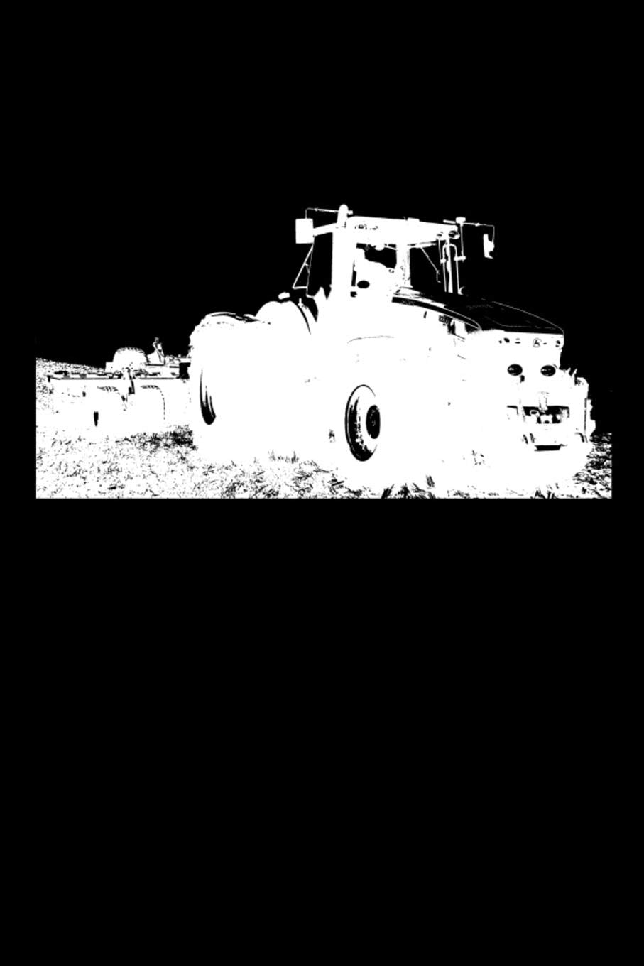 Traktor Notizbuch: blanko A5 Notizbuch mit einem Trecker beim Grubbern für einen Landwirt oder Lohner in der Landwirtschaft Books
