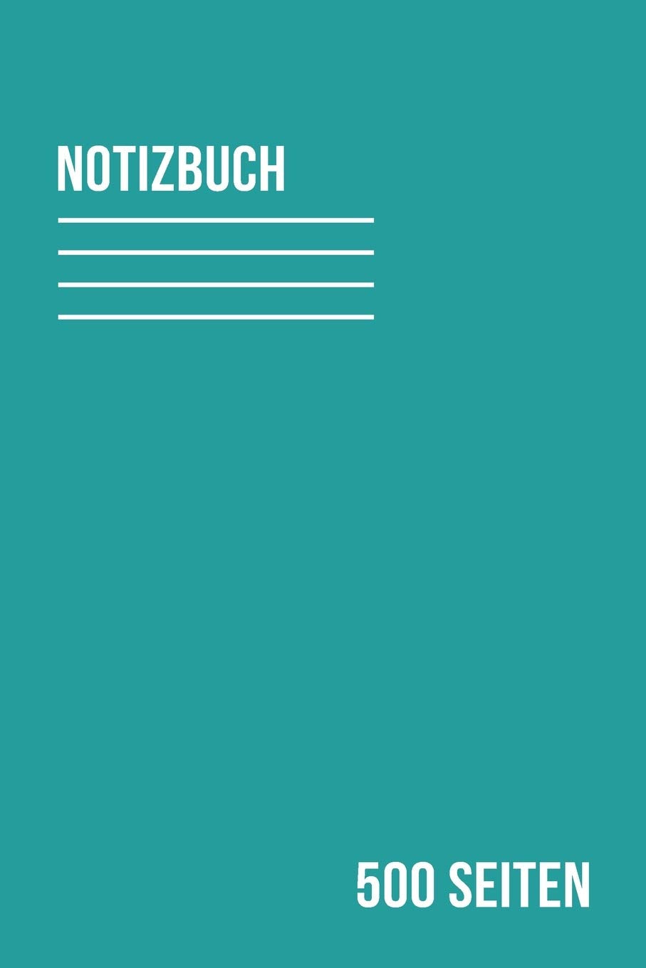 Notizbuch 500 Seiten: Extra dicke Notizbuch liniert Tagebuch 6"x9" DIN A5 XXL dick 250 Blatt 500 Seiten Business, Finance & Career