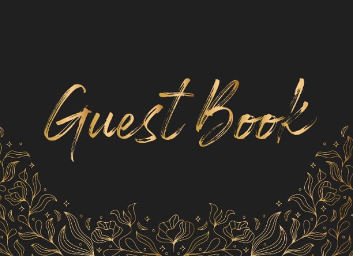 Guest Book: Elegant Golden Black Pages Guest Book Wedding, Anniversary, Birthday, Bridal Shower, Baby Shower For Guests to Sign In With Message Hobbies & Crafts
