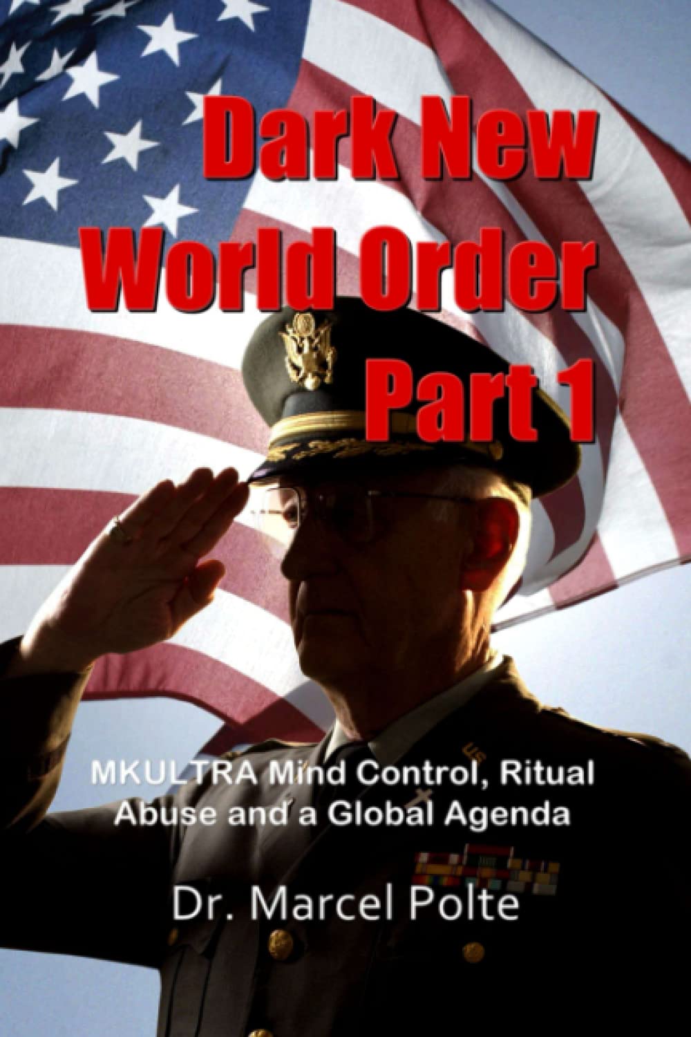 Dark New World Order Part 1: MKULTRA Mind Control, Ritual Abuse and a Global Agenda Politics & Society