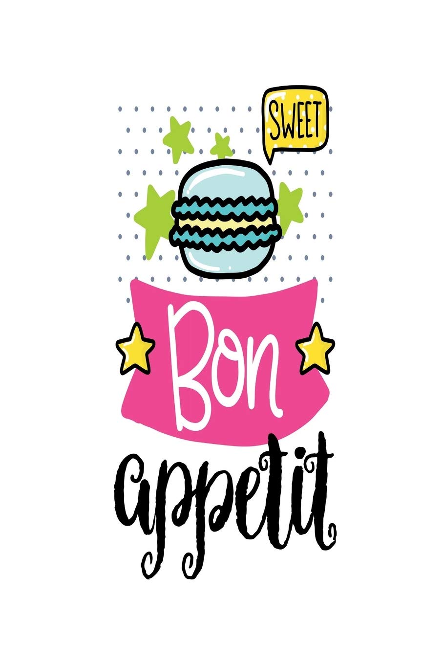 Bon Appetit: pocket Dotted Journal and Notebook for Journaling - Smile Design Diary for Girls and Women - cute Unique Gift Idea Sketchbook for your Partner Lover Wife Husband Health, Nutrition & Fitness