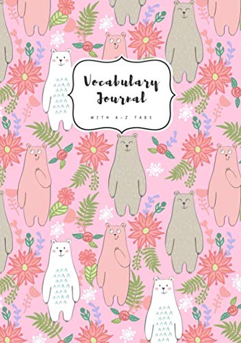 Vocabulary Journal with A-Z Tabs: B5 Medium 2 Columns Notebook | Alphabetical Index | Cute Funny Bear and Flower Design Pink Media & Communication