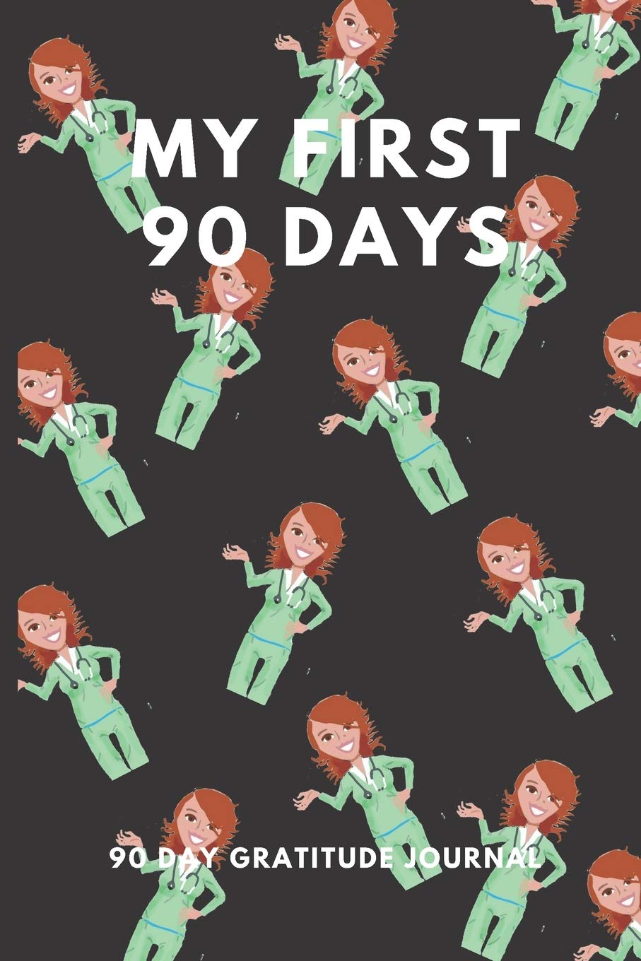 My First 90 Days: Gratitude journal for 90 days for your first day as a nurse or student nurse to a season nurse looking for reflection - #Nurselife - ... gift LPN RN CNA School or Nursing Students Film, Art & Culture